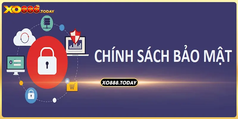 Chính sách bảo mật XO88 quan trọng cần phải nắm rõ 