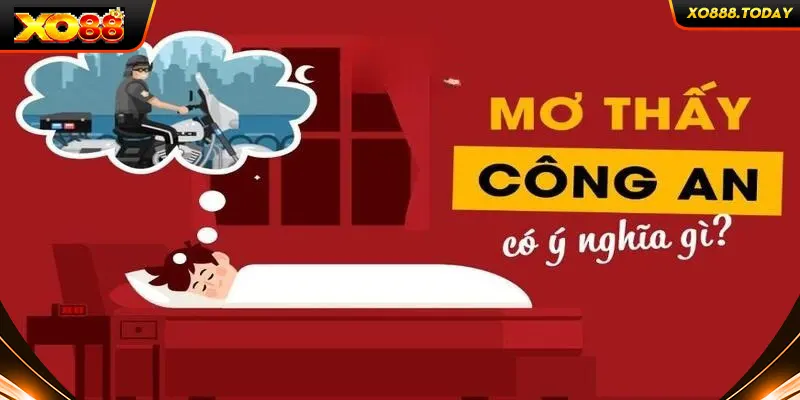 Số đẹp về giấc mộng công an